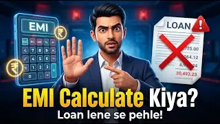 Loan lene se pehle EMI calculate karein | Complete EMI Calculator Guide