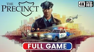 THE PRECINCT | Full Game (PC Gameplay 4K UHD)