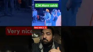 Bhagra paunde hoe mann sahib #cmmann #bhagwantmann #ranjitbawa