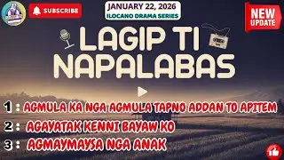 Lagip Ti Napalabas Ep 40 | AGMULA KA NGA AGMULA TAPNO ADDAN TO APITEM | Ilocano Drama