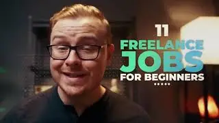 11 Freelance Jobs For Beginners 2024