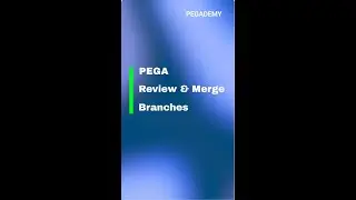 Review and Merge Branch Application in Pega 8.8 | Branch application part 2 #pega #shorts #pegademy