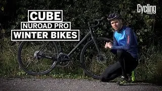 Cube Nuroad Pro | Зимние велосипеды | Cycling Weekly