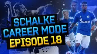 FIFA 15: Career Mode - Schalke! - #18 - 