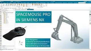 How to Use and Customize SpaceMouse in Siemens NX