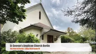 Anglican Online Church Service | Eucharist 3 May 2020 | Easter IV