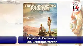 Terraforming Mars Ares Expedition - Regeln + Review - Brettspiel - Die Brettspieltester