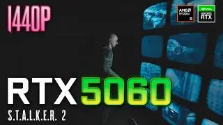S.T.A.L.K.E.R. 2 | patch 1.8 : RTX 5060 FPS Test & Performance | 1440p, DLSS