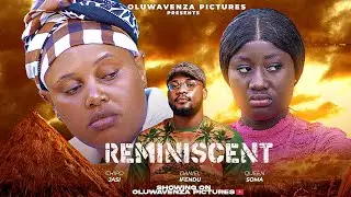 REMINISCENT // CHIPO JASI // QUEEN SOMA // DANIEL IFENDU 