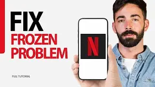 How To Fix Frozen Problem On Netflix App 2025