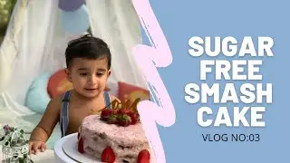 SUGAR FREE SMASH CAKE FOR BABIES | FIRST BIRTHDAY CAKE | CAKE WITHOUT OVEN