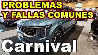 Kia Carnival PROBLEMAS Y FALLAS COMUNES Todo lo MALO y lo BUENO