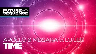 Apollo & Megara vs DJ Lee &ndash; Time
