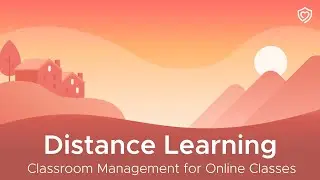 Distance Learning | Classroom Management for Online Classes