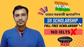How to Apply for SII (Study in India) Scholarship (A to Z) | Indian Government Scholarship