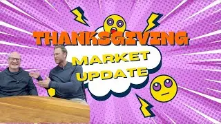Thanksgiving 2025 Real Estate Market Update with pending sales and a possible new loan program