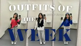 OUTFITS OF THE WEEK *inspo* || Luisa Z.