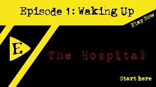 The Hospital - CLICK END SCREEN LINKS TO PLAY! (GAME ON YOUTUBE)