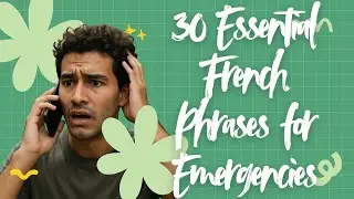 30 Essential French Phrases for Emergencies | Stay Safe While Traveling 🇫🇷🆘