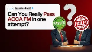 ACCA Financial Management Explained 2026 | Complete Crash Course To Pass FM Fast 🔥