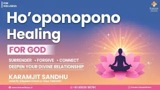 ✨ Ho&rsquo;oponopono Healing for God | Deepen Your Divine Connection | Forgiveness & Surrender Meditation