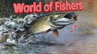 World of Fishers СТРИМ Поиск новых видов