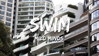 Mild Minds - SWIM (Lyrics)