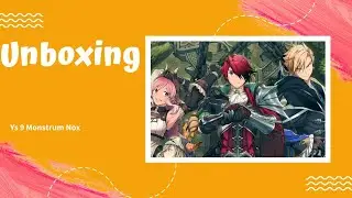 فتح لعبة إيس 9 Ys 9 Monstrum Nox Pact Edition Unboxing