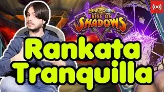 RANKATA TRANQUILLONA - HEARTHSTONE - ITA