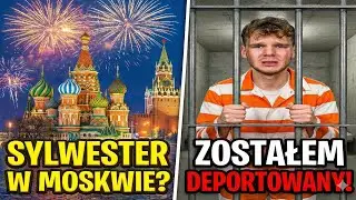 Pojechałem do Moskwy na sylwestra i mnie deportowali! 