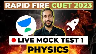 Rapid Fire 🔥 | Live Mock Test 1 | CUET 2023  | Physics | Vinod Kumar