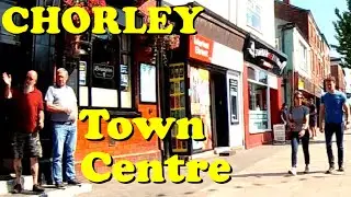 A Walk in CHORLEY TOWN CENTRE 🏴󠁧󠁢󠁥󠁮󠁧󠁿 England