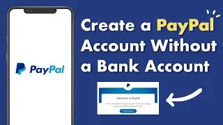 HOW TO CREATE A PAYPAL ACCOUNT WITHOUT A CREDIT CARD THIS 2022 | How To Verify Your Paypal Account