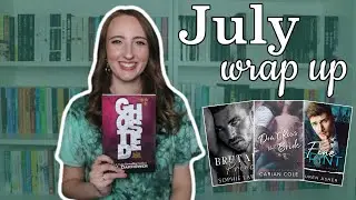 July Wrap Up 2021