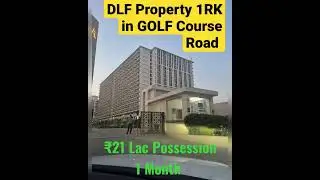 DLF Property 1RK on Golf Course Road #23 Lac and Possession 1 Month #sale #1rk #golfcourseroad #dlf