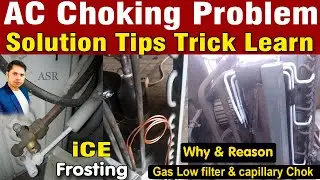 ac choking problem solution split ac liquid pipe ice frost ac low cool learn repair tips tricks