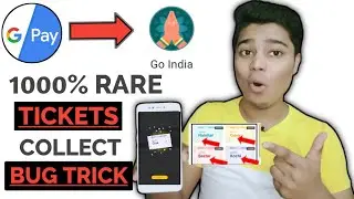 Google Pay Rare Ticket Trick | Go India Rare Ticket Collect 1000% Working Trick | #Googlepaygoindia