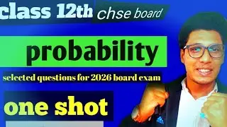 Upcoming chse board exam 2026 || selected questions || probability || class 12th math ||