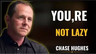 Why Your Brain Avoids Hard Work & How To Fix It | Chase Hughe