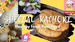SPECIAL KACHORI [SNACKS ITEM]#homemade