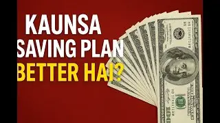 Which saving plan is better