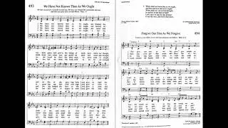 493. We Have Not Known Thee AS We Ought (St. Chrysostom Tune), Trinity Hymnal