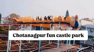 A Day at Chotanagpur Fun Castle Park 🏰🎢 | Complete Vlog