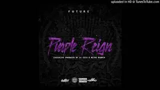 Future - All Right [Produced by Metro Boomin]