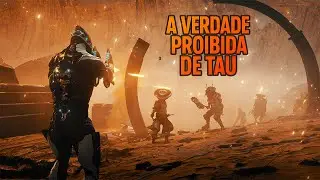 A Verdade Proibida de Tau: O Segredo Que Muda Toda a Lore de Warframe