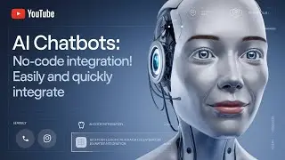 🚀 AI Chatbots: No-Code Integration! easily and quickly integrate