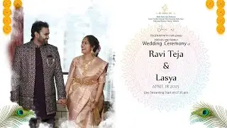 Ravi Teja & Lasya | Wedding |18.04.2025 | Live Streaming by Pg Weddings