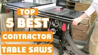 Contractor Saw: 5 Best Budget Contractor Table Saws 2026 | Top Contractor Table Saw (Buying Guide)