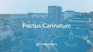 Pectus Carinatum Treatment at Children&rsquo;s Mercy: Bracing for a Better Future
