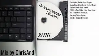 Breakwater Riddim - 2016